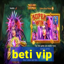beti vip